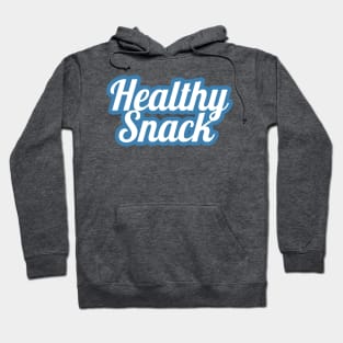 Healthy Snack-white letters with blue outline Hoodie